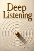 Deep Listening