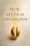 New Seeds of Contemplation