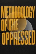 Methodology of the Oppressed