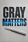 Gray Matters