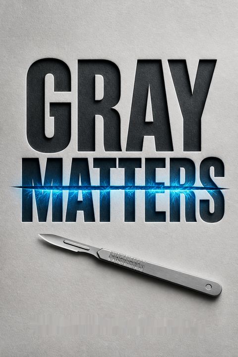 Gray Matters