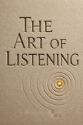 The Art of Listening