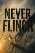 Never Flinch