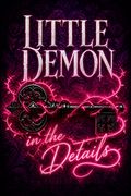 Little Demon in the Details