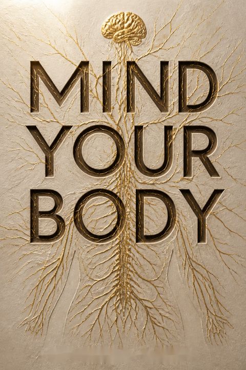 Mind Your Body