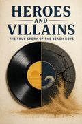 Heroes And Villains