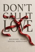 Don't Call It Love