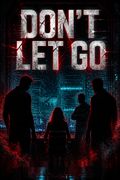 Don't Let Go
