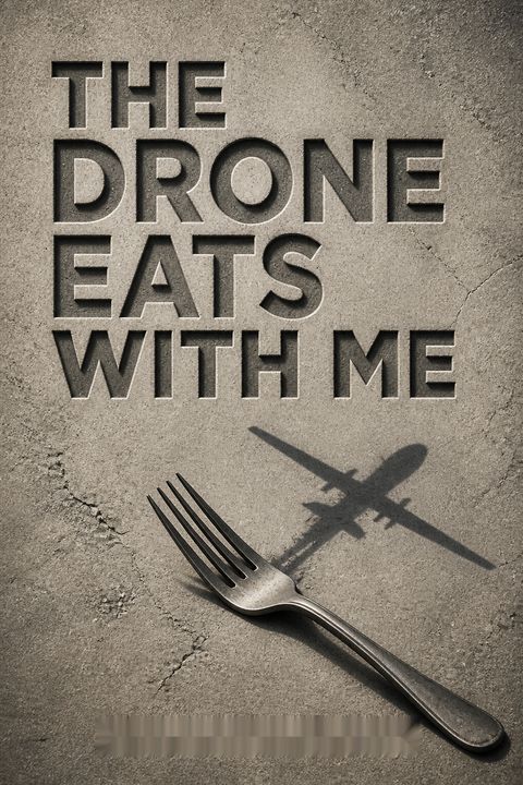 The Drone Eats with Me by Atef Abu Saif