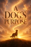 A Dog's Purpose