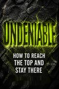 Undeniable