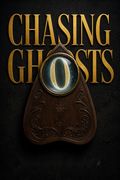 Chasing Ghosts