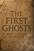 The First Ghosts