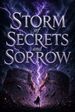Storm of Secrets and Sorrow