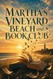 The Martha's Vineyard Beach and Book Club