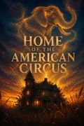 Home of the American Circus
