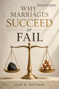 Why Marriages Succeed or Fail