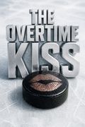 The Overtime Kiss