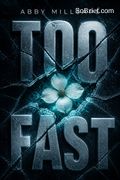 Too Fast