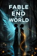 Fable for the End of the World