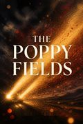 The Poppy Fields