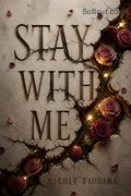 Stay with Me