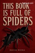 This Book Is Full of Spiders