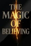 The Magic of Believing