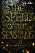 The Spell of the Sensuous