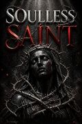 Soulless Saint