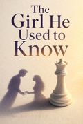 The Girl He Used to Know