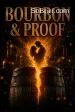 Bourbon &amp; Proof