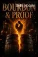 Bourbon &amp; Proof