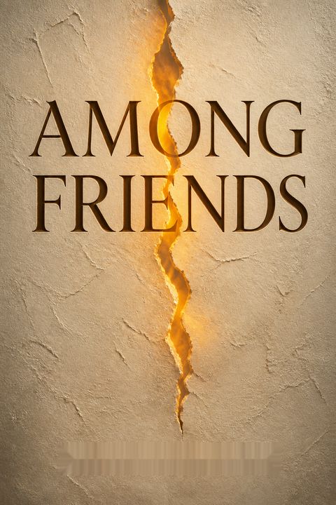 Among Friends