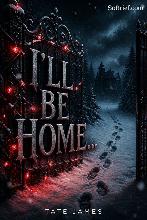 I'll Be Home...