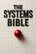 The Systems Bible