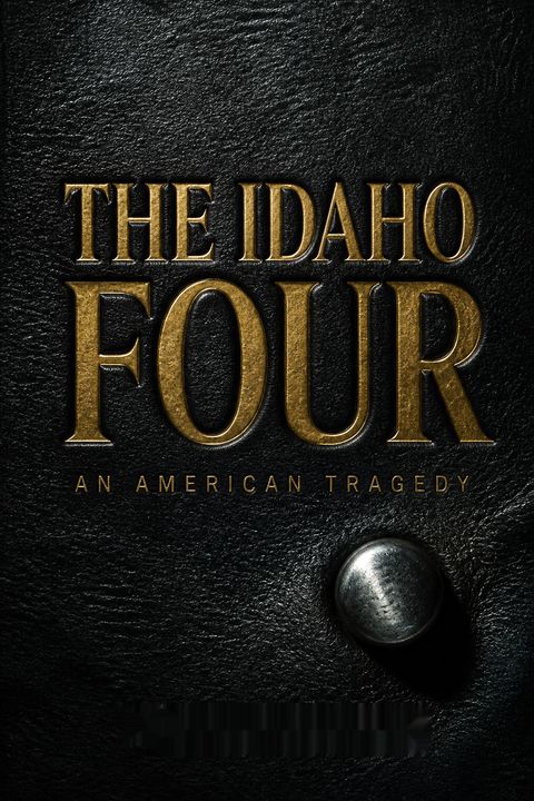 The Idaho Four