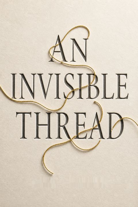 An Invisible Thread