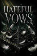 Hateful Vows
