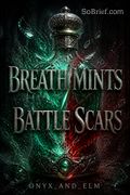 Breath Mints / Battle Scars