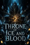 Throne of Ice and Blood