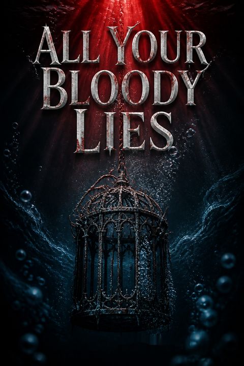 All Your Bloody Lies