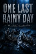One Last Rainy Day
