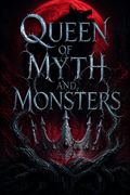 Queen of Myth and Monsters