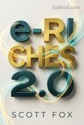 e-Riches 2.0