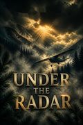 Under the Radar