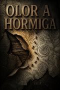 Olor a hormiga