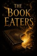 The Book Eaters