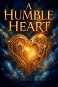 A Humble Heart