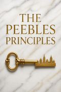 Peebles Principles, The